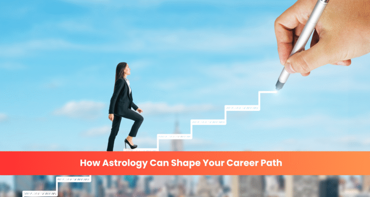 How Astrology Can Shape Your Career Path